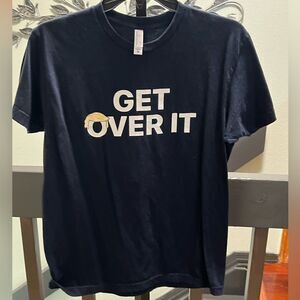 Black Graphic Tee - Get Over It Size Medium  #373